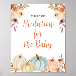 Pumpkin Rustic Floral Predictions for baby Poster