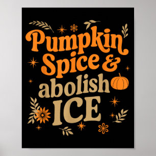 Pumpkin Sce Abolish Ice Anti-trump Resist Fall Hal Poster