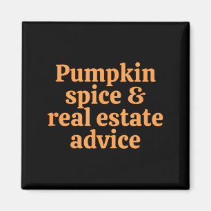 Pumpkin Sce And Real Estate Advice  Magnet