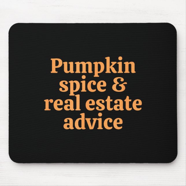 Pumpkin Sce And Real Estate Advice  Mouse Pad (Front)