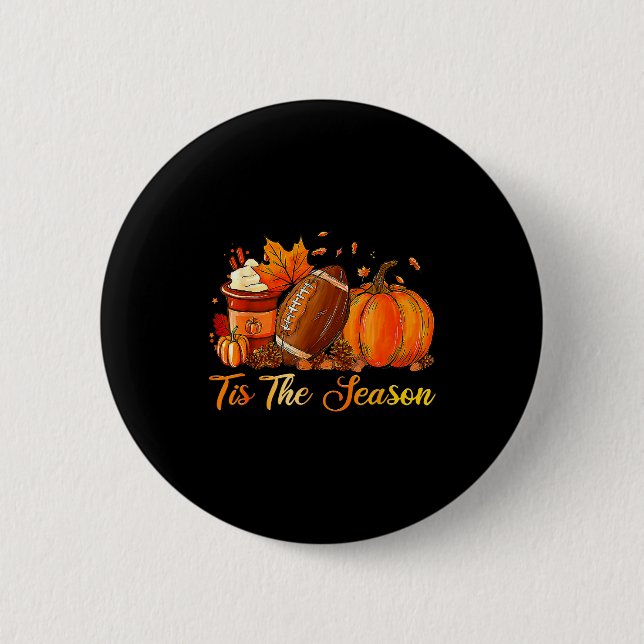 Pumpkin Sce Football Tis The Season Fall Thanksgiv 6 Cm Round Badge (Front)