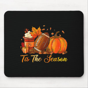 Pumpkin Sce Football Tis The Season Fall Thanksgiv Mouse Pad
