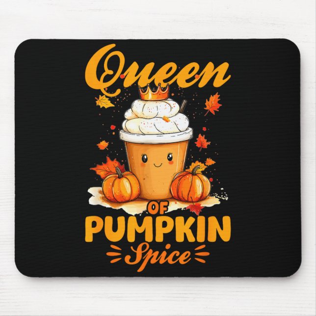 Pumpkin Sce Latte Fall Season Queen Of Pumpkin Sce Mouse Pad (Front)