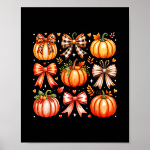Pumpkin Season Thanksgiving Coquette Bow Autumn Fa Poster