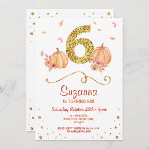 Pumpkin SIX Birthday 6TH Fall Party Gold Invite