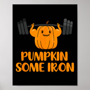 Pumpkin Some Iron Fun Halloween Gym Workout Liftin Poster