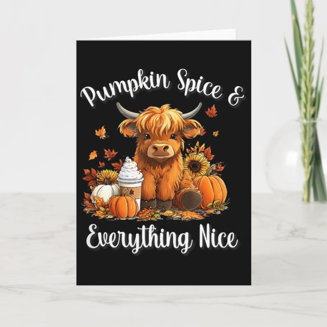 Pumpkin Spice &amp; Everything Nice Highland Cow L Card (Front)