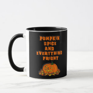 Pumpkin Spice And Everything Fright Graphic Mug