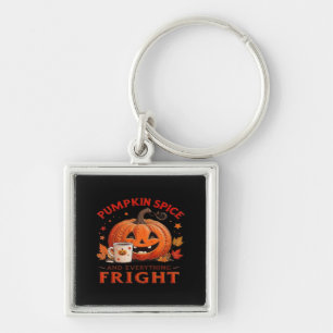 Pumpkin Spice And Everything Fright Halloween Desi Key Ring