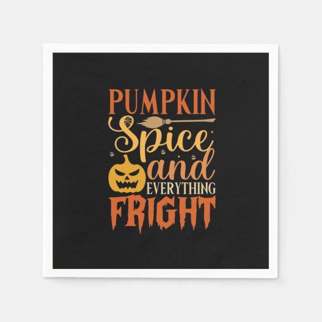 Pumpkin Spice And Everything Fright Napkin (Front)