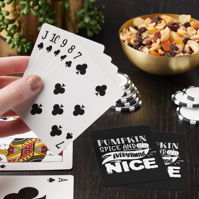 PUMPKIN SPICE AND EVERYTHING funny thanksgiving Playing Cards (In Situ)