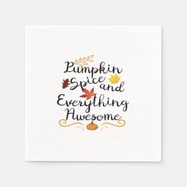Pumpkin Spice And Everything Is Nice - Halloween C Napkin (Front)