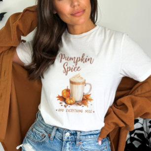 Pumpkin Spice and Everything is Nice T-Shirt