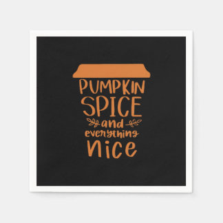 Pumpkin Spice And Everything Nice - Autumn Fall Sl Napkin