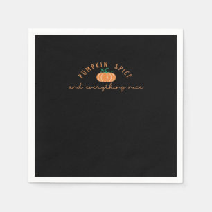 Pumpkin Spice And Everything Nice Autumn Napkin