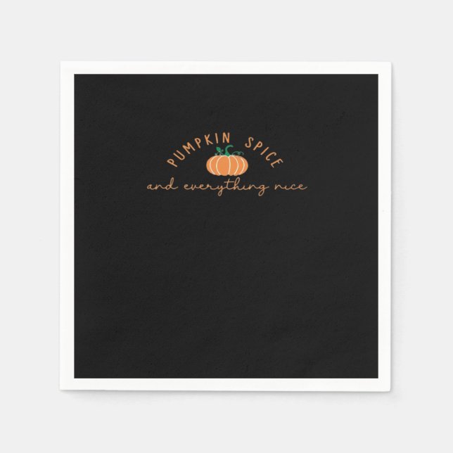 Pumpkin Spice And Everything Nice Autumn Napkin (Front)