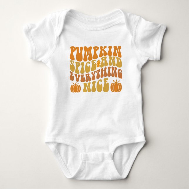 Pumpkin Spice And Everything Nice Baby Bodysuit (Front)