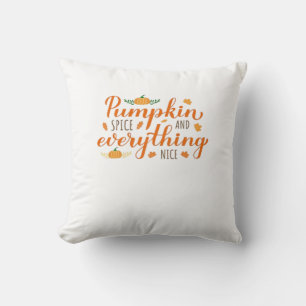Pumpkin Spice And Everything Nice Basic Design Cushion