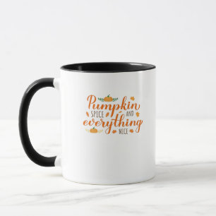 Pumpkin Spice And Everything Nice Basic Design Mug