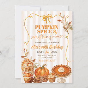 Pumpkin Spice and Everything Nice Birthday Invitation