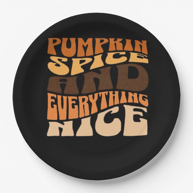 Pumpkin Spice And Everything Nice Classic Paper Plate (Front)