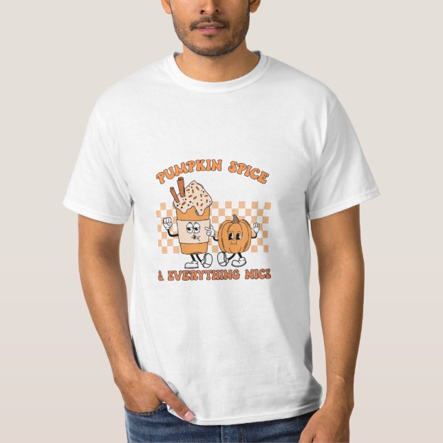 Pumpkin Spice and Everything Nice , Cosy Fall T-Shirt (Front)