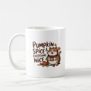 Pumpkin Spice And Everything Nice Cute Fat Cat Aut Coffee Mug