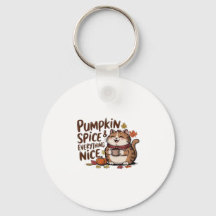 Pumpkin Spice And Everything Nice Cute Fat Cat Aut Key Ring