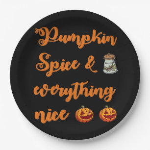 Pumpkin Spice And Everything Nice, Cute Halloween Paper Plate