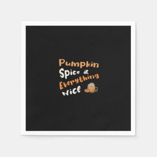 Pumpkin Spice And Everything Nice Cute Pumpkin Gra Napkin