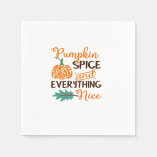 Pumpkin Spice And Everything Nice - Cute Pumpkins Napkin