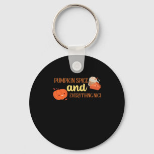 Pumpkin Spice And Everything Nice Design Autumn Key Ring