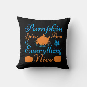 Pumpkin Spice And Everything Nice Essential Funny Cushion