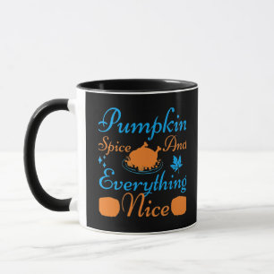 Pumpkin Spice And Everything Nice Essential Funny Mug