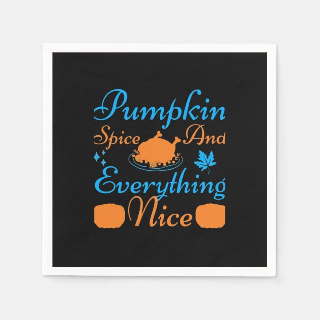 Pumpkin Spice And Everything Nice Essential Funny  Napkin (Front)