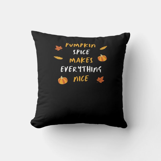 Pumpkin Spice And Everything Nice Essential Slogan Cushion (Front)