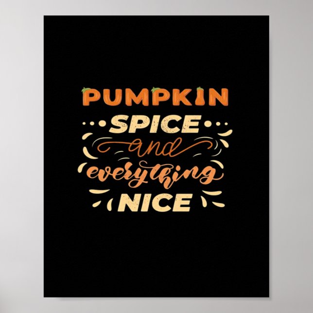 Pumpkin Spice And Everything Nice Essential Slogan Poster (Front)