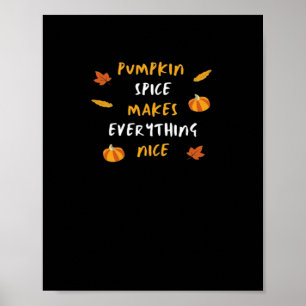 Pumpkin Spice And Everything Nice Essential Slogan Poster