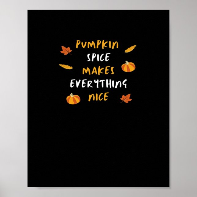 Pumpkin Spice And Everything Nice Essential Slogan Poster (Front)