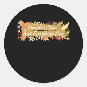 Pumpkin Spice And Everything Nice Essential Sloth  Classic Round Sticker