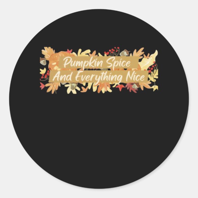 Pumpkin Spice And Everything Nice Essential Sloth  Classic Round Sticker (Front)
