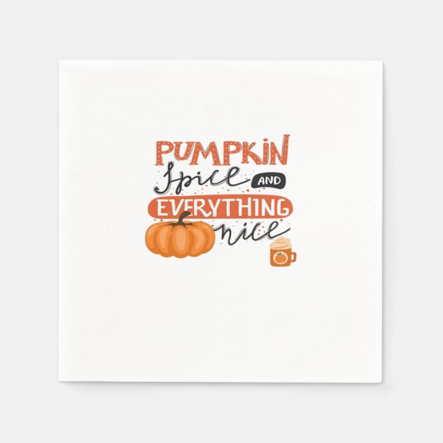 Pumpkin Spice And Everything Nice Fall Autumn Pump Napkin (Front)