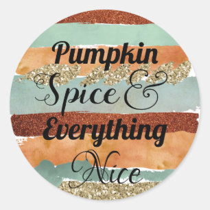 Pumpkin Spice and Everything Nice Fall Classic Round Sticker