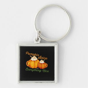 Pumpkin Spice And Everything Nice Fall Design Key Ring