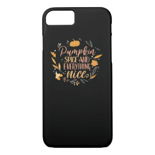 Pumpkin Spice And Everything Nice Fall Meme On Bac iPhone 8/7 Case