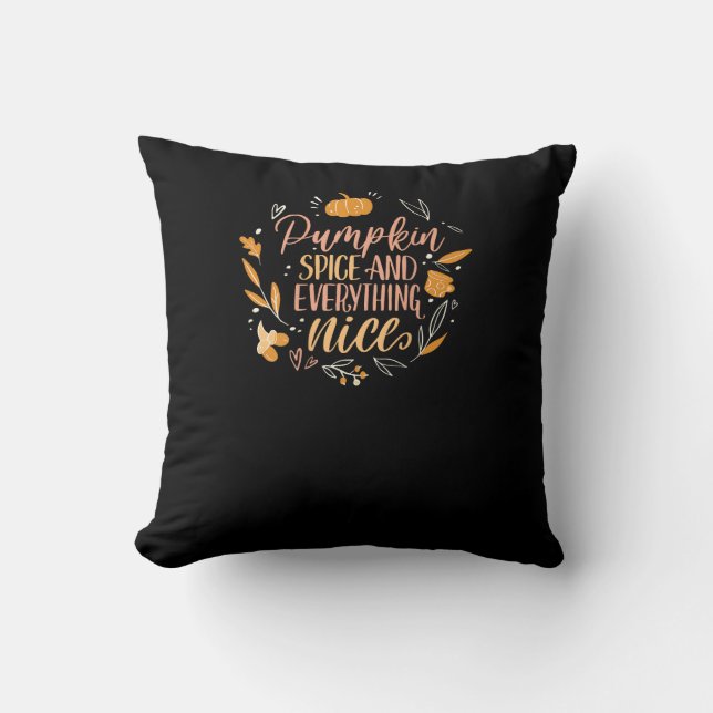 Pumpkin Spice And Everything Nice Fall Meme On Bac Cushion (Front)