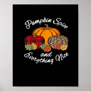 Pumpkin Spice And Everything Nice Fall Plaid Leopa Poster
