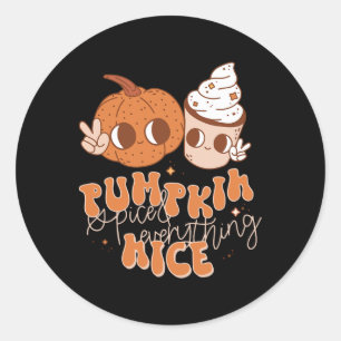 Pumpkin Spice And Everything Nice Fall Season Wome Classic Round Sticker