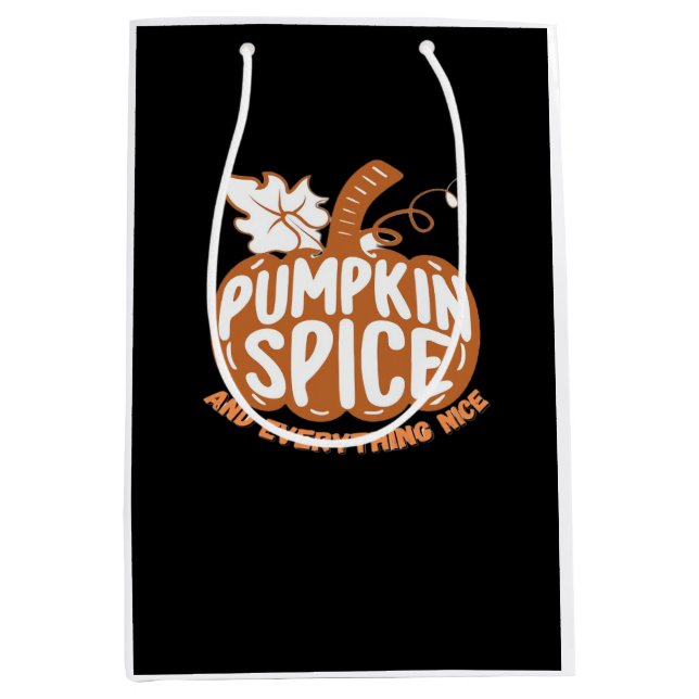 Pumpkin Spice And Everything Nice Funny Quote Medium Gift Bag (Front)