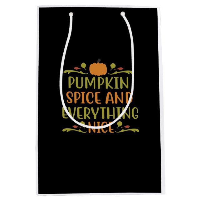 Pumpkin Spice And Everything Nice Funny Slogan Medium Gift Bag (Front)